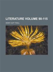 Literature Volume 90-115,1236826094,9781236826091