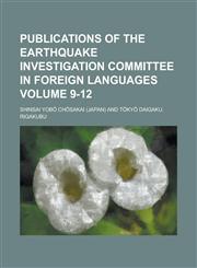 Publications of the Earthquake Investigation Committee in foreign languages Volume 9-12,1230166858,9781230166858