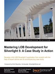 Mastering Lob Development for Silverlight 5 A Case Study in Action,1849683549,9781849683548