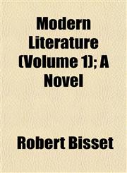 Modern Literature (Volume 1); A Novel,1153083280,9781153083287