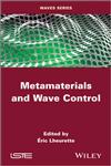 Metamaterials and Wave Control,1848215185,9781848215184