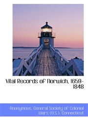 Vital Records of Norwich, 1659-1848,1117222918,9781117222912