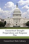 Connecticut Drought Preparedness and Response Plan,1289092915,9781289092917