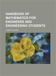 Handbook of mathematics for engineers and engineering students,1154907414,9781154907414