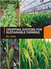 Cropping Systems for Sustainble Farming 1st Edition,8171327052,9788171327058