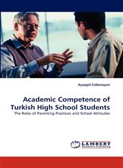 Academic Competence of Turkish High School Students,3838342356,9783838342351