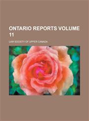 Ontario Reports Volume 11,123008388X,9781230083889