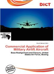 Commercial Application of Military Airlift Aircraft,6137086305,9786137086308