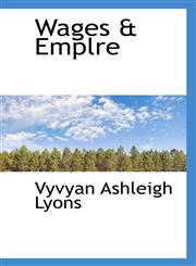 Wages & Emplre,1110542151,9781110542154