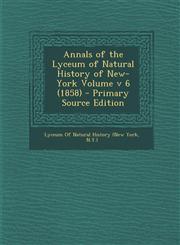 Annals of the Lyceum of Natural History of New-York Volume V 6 (1858) - Primary Source Edition,1294347969,9781294347965