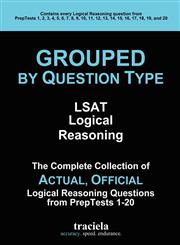 GROUPED by Question Type LSAT Logical Reasoning 2,0984199713,9780984199716