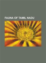 Fauna of Tamil Nadu Birding in Chennai, Flora and Fauna of Chennai, List of Birds of Chennai, List of Birds of Singanallur Lake, List of B,1230814213,9781230814216