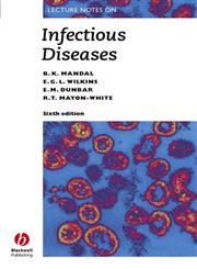 Lecture Notes Infectious Diseases 6th Edition,1405108207,9781405108201
