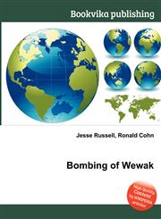 Bombing of Wewak,5512318802,9785512318805