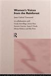 Women's Voices from the Rainforest,0415105323,9780415105323