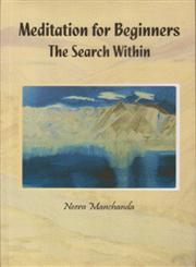 Meditation for Beginners the Search Within,818387651X,9788183876513