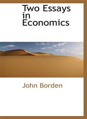 Two Essays in Economics,1103899325,9781103899326
