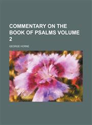 Commentary on the book of Psalms Volume 2,115936317X,9781159363178