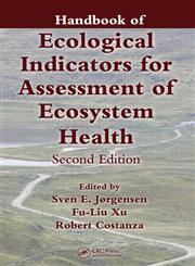 Handbook of Ecological Indicators for Assessment of Ecosystem Health, Second Edition,1439809364,9781439809365