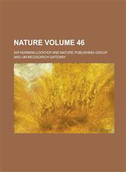 Nature Volume 46,1236994922,9781236994929