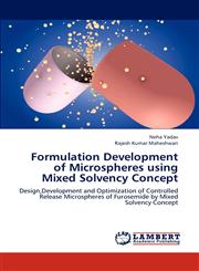 Formulation Development of Microspheres Using Mixed Solvency Concept,3659248118,9783659248115