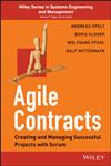 Agile Contracts Creating Successful IT Projects with Scrum,1118630947,9781118630945