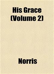 His Grace (Volume 2),1153223716,9781153223713