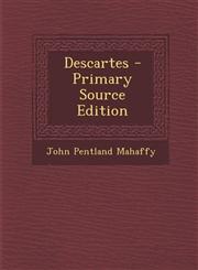 Descartes - Primary Source Edition,129305447X,9781293054475