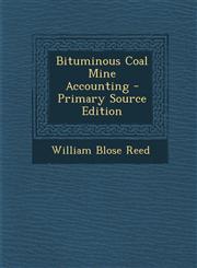 Bituminous Coal Mine Accounting - Primary Source Edition,1295317052,9781295317059