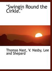 "Swingin Round the Cirkle.",1140630652,9781140630654