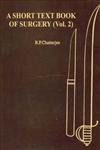 A Short Text Book of Surgery Vol. 2 2nd Edition,8173810028,9788173810022