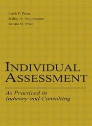 Individual Assessment As Practiced in Industry and Consulting,0805839755,9780805839753