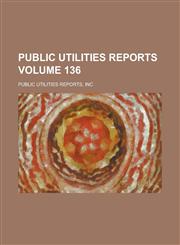 Public utilities reports Volume 136,1234339927,9781234339920