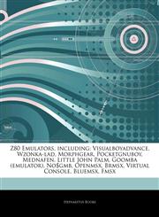 Articles On Z80 Emulators, including Visualboyadvance, Wzonka-lad, Morphgear, Pocketgnuboy, Mednafen, Little John Palm, Goomba (emulator), No$gmb, Openmsx, Brmsx, Virtual Console, Bluemsx, Fmsx,1244313505,9781244313507