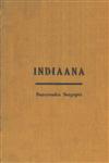 Indianna : A Select List of Reference and Representative Books on All Aspects of Indian Life and Culture 1st Edition