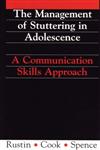 Management of Stuttering in Adolescence A Communication Skills Approach 1st Edition,1897635605,9781897635605