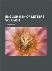 English men of letters Volume 4,115426615X,9781154266153