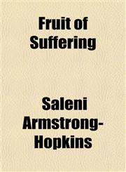 Fruit of Suffering,1153237679,9781153237673
