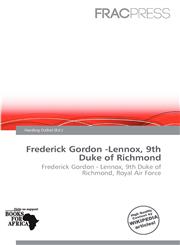 Frederick Gordon -Lennox, 9th Duke of Richmond,6137088812,9786137088814