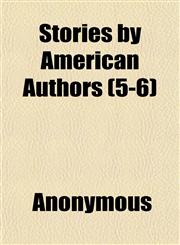 Stories by American Authors (5-6),1152482246,9781152482241