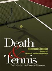 Death & Tennis And Other Stories of Sports and Suspense,1432759434,9781432759438