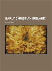 Early Christian Ireland,1150660252,9781150660252