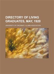 Directory of living graduates, May, 1920,1130596214,9781130596212