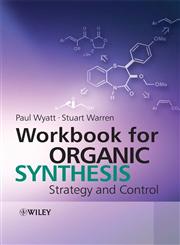 Workbook for Organic Synthesis Strategy and Control,0471929646,9780471929642