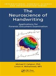 The Neuroscience of Handwriting Applications for Forensic Document Examination,143987140X,9781439871409