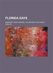 Florida Days,1151530557,9781151530554