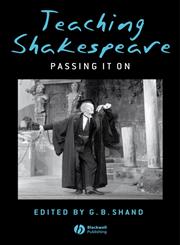 Teaching Shakespeare,1405140453,9781405140454