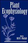 Plant Ecophysiology 1st Edition,0471131571,9780471131571