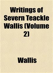Writings of Severn Teackle Wallis (Volume 2),1152142003,9781152142008