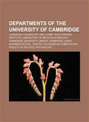 Departments of the University of Cambridge Cavendish Laboratory, Wellcome Trust Sanger Institute, Laboratory of Molecular Biology,1156440130,9781156440131
